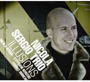 Illusions , Nicola Sergio Trio