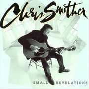Small Revelations , Chris Smither
