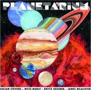 Planetarium , Sufjan Stevens, Bryce Dessner, Nico Muhly, James McAlister