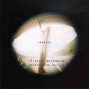 Radiant , Alastair Galbraith