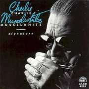 Signature , Charlie Musselwhite