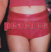 The Teaches Of Peaches , Peaches