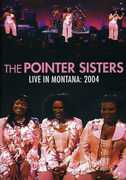 Live in Montana 2004 , The Pointer Sisters
