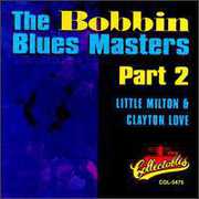 Bobbin Blues Masters, Vol.2 , Little Milton