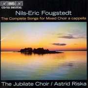 Complete Songs for Mixed Acappella Choir , Jubilate Choir