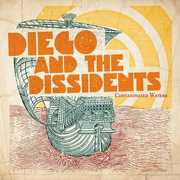 Contaminated Waters , Diego & the Dissidents