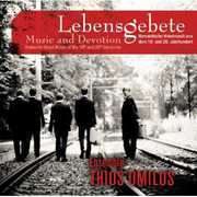 Lebensgebete (Music & Devotion): Romantic Vocal , Thios Omilos