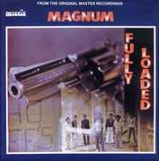 Fully Loaded , Magnum