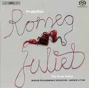 Romeo & Juliet: The Three Suites , Bergen Philharmonic Orchestra