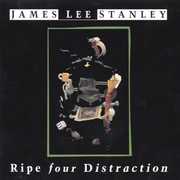 Ripe for Distraction , James Lee Stanley