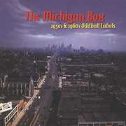 Michigan Box - 1950s & 1960s Oddball Labels / Var , Various Artists