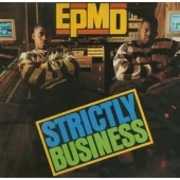 Strictly Business [Explicit Content] , EPMD