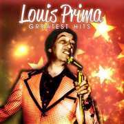 Greatest Hits , Louis Prima