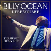 Here You Are: The Music Of My Life , Billy Ocean