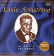 Blues for Yesterday , Louis Armstrong