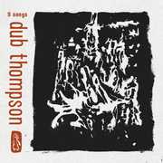 9 Songs , Dub Thompson