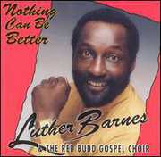 Nothing Can Be Better , Luther Barnes