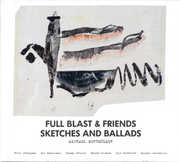 Sketches and Ballads , Full Blast