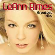 Greatest Hits , LeAnn Rimes