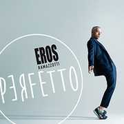Perfetto [Import] , Eros Ramazzotti