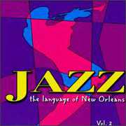 Jazz: Language of New Orleans 2 /  Various , Various Artists
