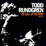 All Sides Of The Roxy: May 1978 [Import] , Todd Rundgren