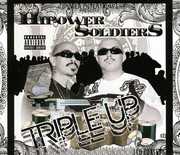 The Hipower Soldiers Triple Up , Various Artists