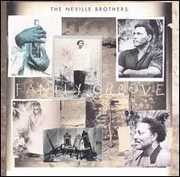 Family Groove , The Neville Brothers