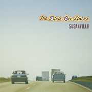 Susanville , The Dixie Bee-Liners