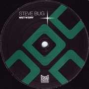 Wet N Dry EP , Steve Bug