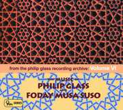 Music of Glass & Foday Musa Suso: Archive 6 / Various , NYU Steel
