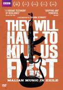 They Will Have to Kill Us First