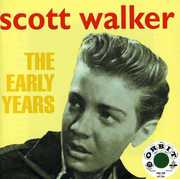 The Early Years , Scott Walker