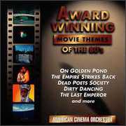 Award Winning Movie Themes of the 80's , American Cinema Orchestra