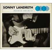 Bound By the Blues , Sonny Landreth