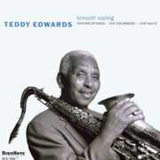 Smooth Sailing , Teddy Edwards