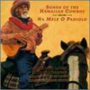 Na Mele O Paniolo (hawaiian Cowboy Songs) /  Var , Various Artists