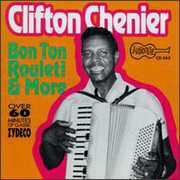 Bon Ton Roulet & More , Clifton Chenier