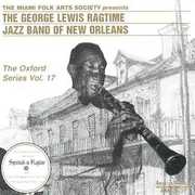 The Oxford Series, Vol. 17 - The Complete Holy Trinity Church Concert , George Lewis