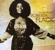 The Very Best Of Roberta Flack , Roberta Flack