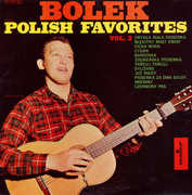 Bolek Sings Polish Favorites, Vol. 2 , Bolek Zawadzki
