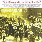 Cantares de la Revolucion , Los Hermanos Zaizar