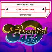 Million Dollars /  Super Fine , Soul Generation