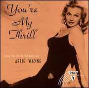 You're My Thrill , Artie Wayne