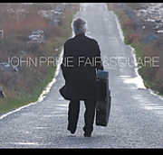 Fair and Square , John Prine