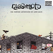 The Further Adventures Of Lord Quas , Quasimoto