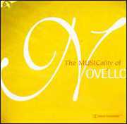 Musicality of Novello , Ivor Novello