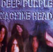 Machine Head , Deep Purple