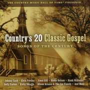 Country's 20 Classic Gospel: Songs Of The Century , Various Artists