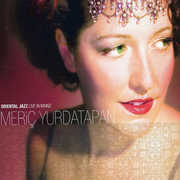 Oriental Jazz Live in Mainz , MeriƧ Yurdatapan